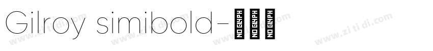 Gilroy simibold字体转换